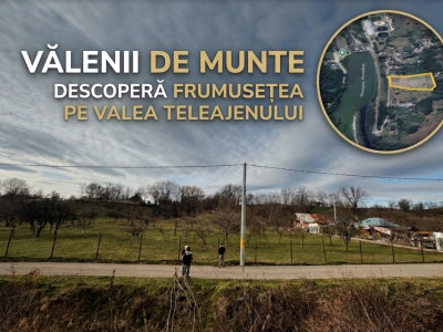 Teren intravilan  Vălenii de Munte – 9.123 mp | Deschidere 45 ml | Lângă râul Te